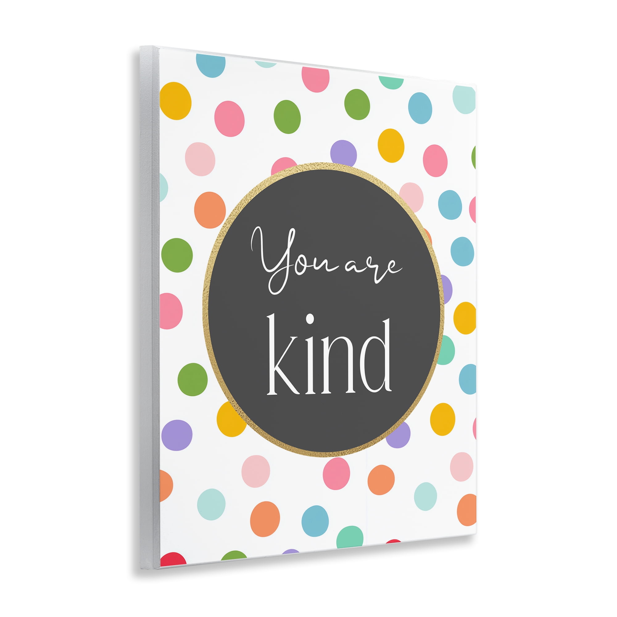 Stupell Industries You Are Kind Polka Dots Wall Plaque Art, design by Christine Simpson Art