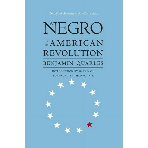 Published by the Omohundro Institute of Negro in the American Revolution, (Paperback)