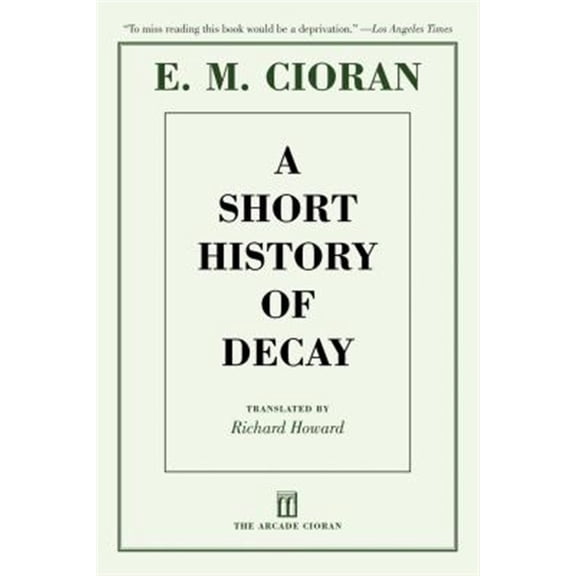 Pre-Owned A Short History of Decay (Paperback)