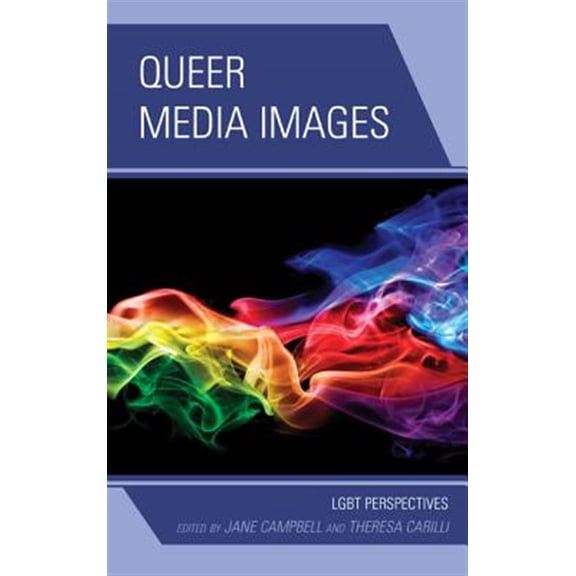 Pre-Owned Queer Media Images: LGBT Perspectives, (Hardcover)