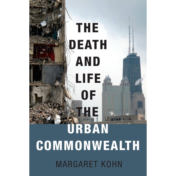 Death and Life of the Urban Commonwealth, (Paperback)