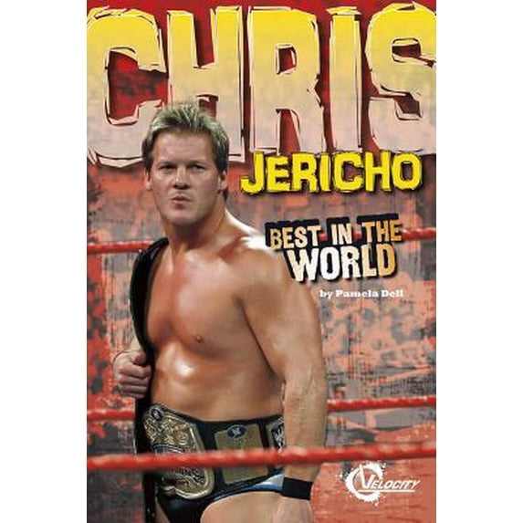 Pre-Owned Chris Jericho: Best in the World (Hardcover) 1429699728 9781429699723