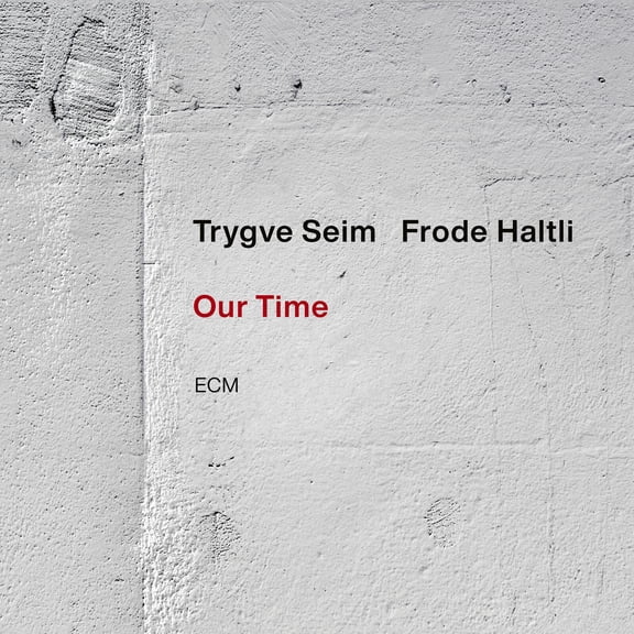 Trygve Seim/Frode Haltli Our Time (CD) Album