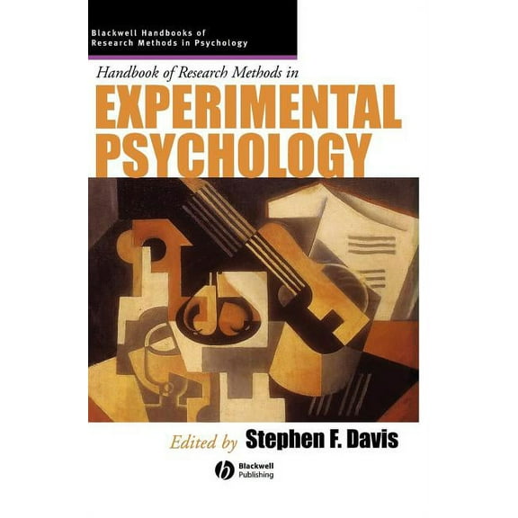 Blackwell Handbooks of Research Methods Handbook of Research Methods in Experimental Psychology, (Hardcover)