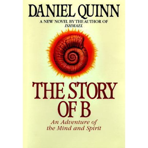 Pre-Owned The Story of B (Hardcover) 055310053X 9780553100532