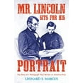 thumbnail image 2 of Mr. Lincoln Sits for His Portrait: The Story of a Photograph That Became an American Icon, (Hardcover), 2 of 3