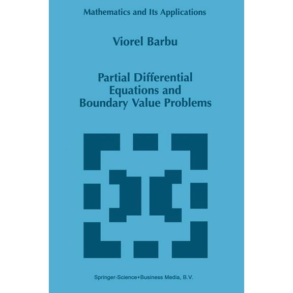 Mathematics and Its Applications Partial Differential Equations and Boundary Value Problems, Book 441, (Paperback)