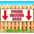 thumbnail image 2 of Vaccine Here Pfizer 13 oz Banner | Non-Fabric | Heavy-Duty Vinyl Single-Sided With Metal Grommets, 2 of 5
