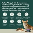 thumbnail image 6 of Wuffes Allergy & Itch Soft Chews, Dog Allergy Support with Colostrum, Vitamin E and Omega 3s for Dogs, Non-Drowsy Immune and Itchy Skin Support for All Dogs, 60 Soft Chews (12 oz), 6 of 8