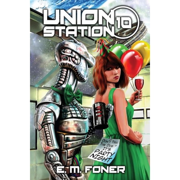 Earthcent Ambassador Party Night on Union Station, Book 10, (Paperback)