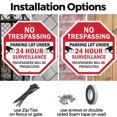 No Trespassing Parking Lot Under 24 Hour Surveillance Trespassers Will