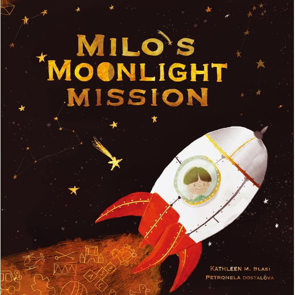 Milo's Moonlight Mission, (Hardcover)