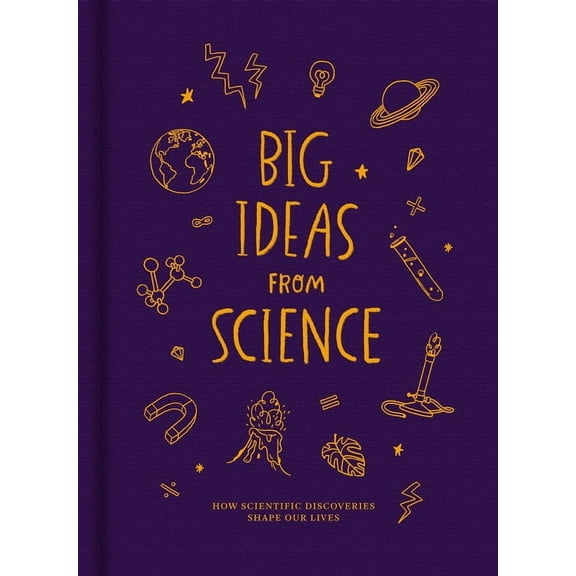 Big Ideas Big Ideas from Science: How Scientific Discoveries Shape Our Lives, Book 4, (Hardcover)