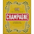 thumbnail image 2 of Pre-Owned The Little Book of Champagne: A Bubbly Guide to the World's Most Famous Fizz! (Hardcover) 1800692021 9781800692022, 2 of 2