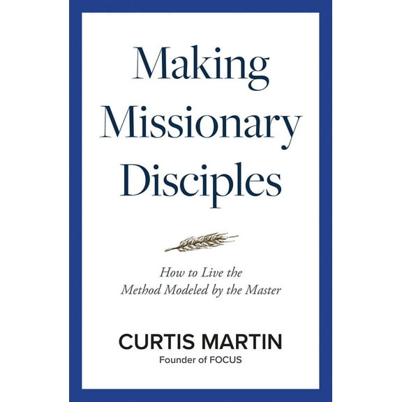 Pre-Owned Making Missionary Disciples (Paperback) 1681927098 9781681927091