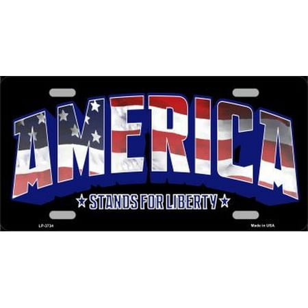 America Stands for Liberty Metal Novelty License Plate Tag