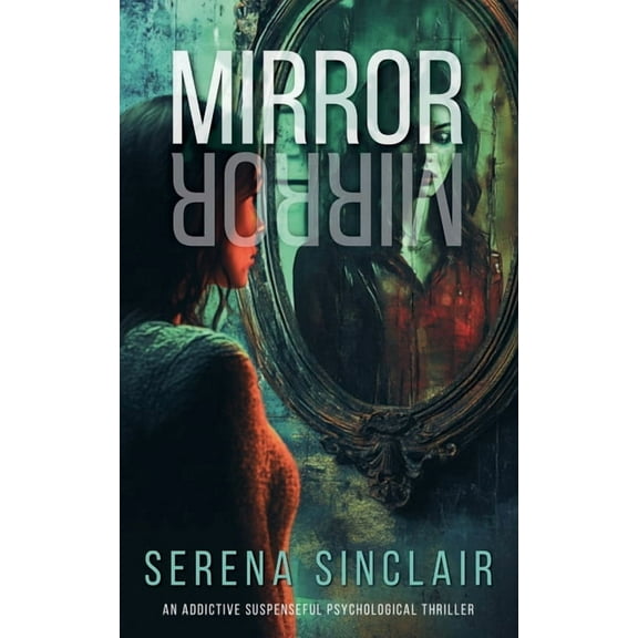Mirror, Mirror, (Paperback)
