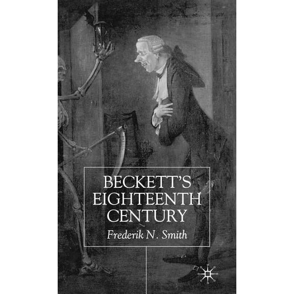 Beckett's Eighteenth Century, (Hardcover)