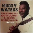 thumbnail image 1 of Pre-Owned The Complete Aristocrat & Chess Singles A's & B's: 1947-1962 (CD 0824046707224) by Muddy Waters, 1 of 1