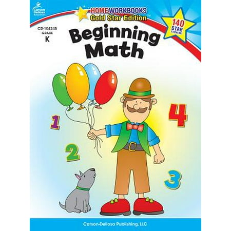 Beginning Math Series - Beginning Math, Grade K : Gold Star Edition