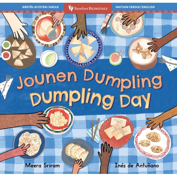 Barefoot Bilinguals Dumpling Day (Bilingual Haitian Creole & English), (Paperback)