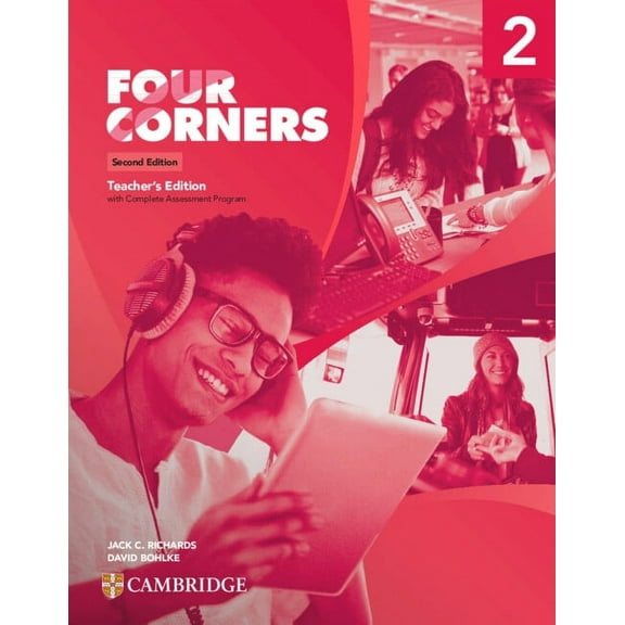 Four Corners Four Corners Level 2 Teacher's Edition with Complete Assessment Program, (Paperback)