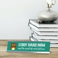thumbnail image 3 of Study Hard Now And The Good Life Will Follow, Owl Silver Frame, Desk Sign (2x8"), 3 of 3