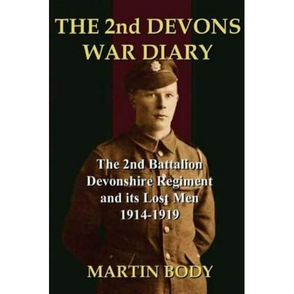The 2nd Devons War Diary, (Paperback)