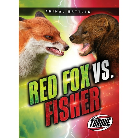 Animal Battles Red Fox vs. Fisher, (Paperback)