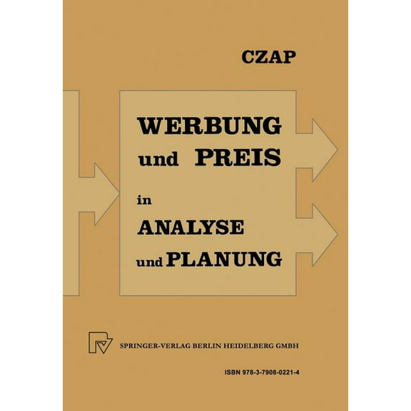 Analyse Und Planung Von Werbeausgaben Und Preispolitik Bei Konkurrierenden Produkten, (Paperback)