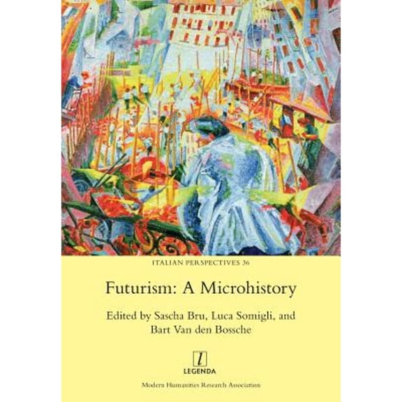 Italian Perspectives: Futurism: A Microhistory (Paperback)