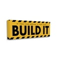 thumbnail image 2 of Stupell Industries Dream It Build It Construction Sign Yellow Black Transportation Painting Gallery Wrapped Canvas Art Print Wall Art, 13 x 30, 2 of 3