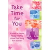 Take Time for You [Paperback - Used]