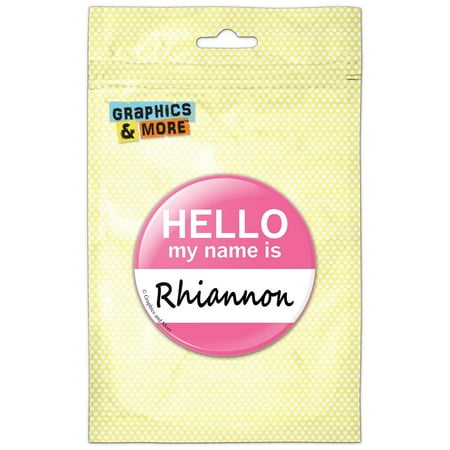 

Rhiannon Hello My Name Is Refrigerator Button Magnet