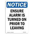thumbnail image 1 of SignMission OS-NS-A-1218-V-12061 12 x 18 in. OSHA Notice Sign - Ensure Alarm is Turned on Prior, 1 of 1