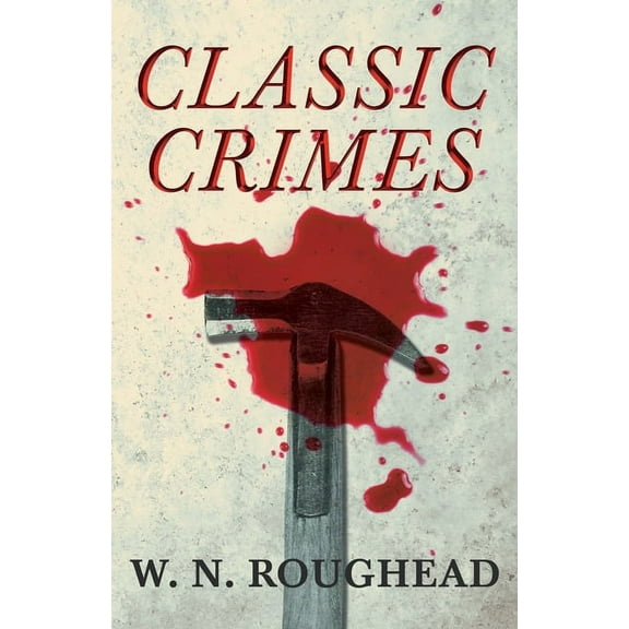 Classic Crimes, (Paperback)