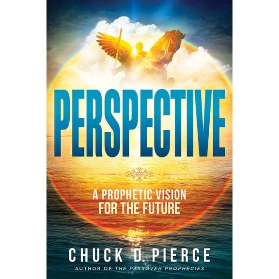 Perspective: A Prophetic Vision for the Future, (Paperback)