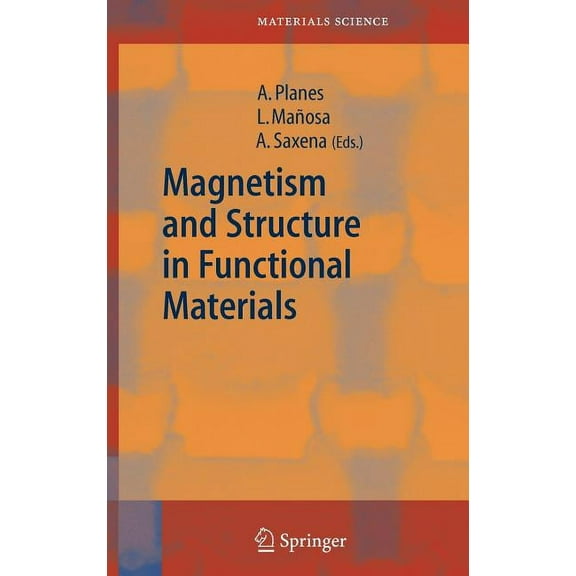 Springer Materials Science Magnetism and Structure in Functional Materials, Book 79, (Hardcover)