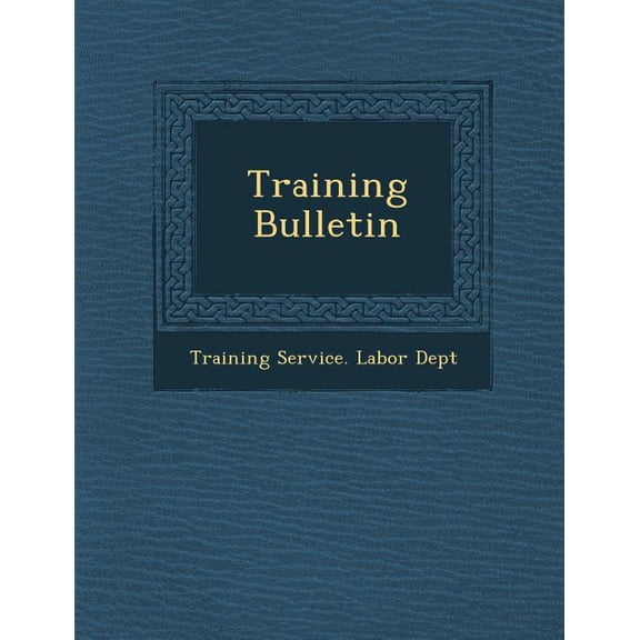 Training Bulletin (Paperback)