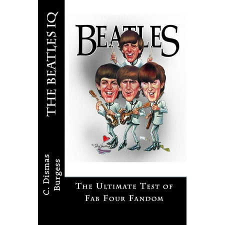 The Beatles IQ: The Ultimate Test of Fab Four Fandom -