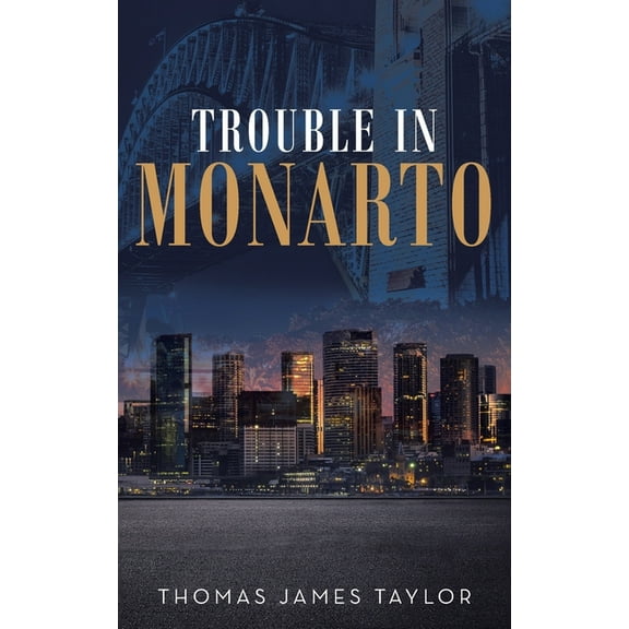 Trouble in Monarto, (Paperback)