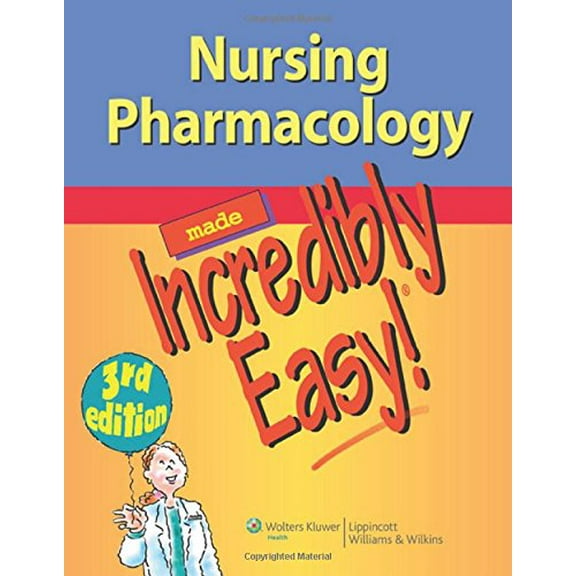 Pre-Owned Nursing Pharmacology Made Incredibly Easy! (Made Incredibly Easy (Paperback)) Paperback