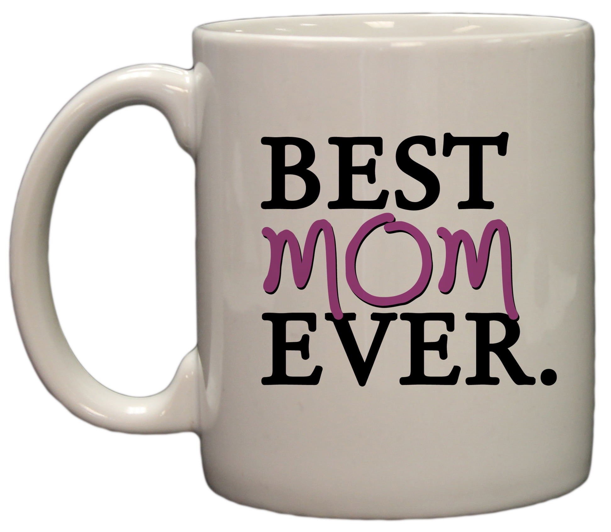 Best Mom Ever 11oz Coffee Mug - Walmart 