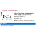 thumbnail image 2 of Electric Fuel Pump - Compatible with 1999 - 2002 Lincoln Continental 2000 2001, 2 of 2
