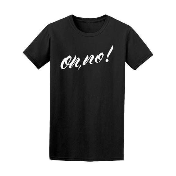 Oh No Ink Calligraphy Tee Men's -Image by Shutterstock