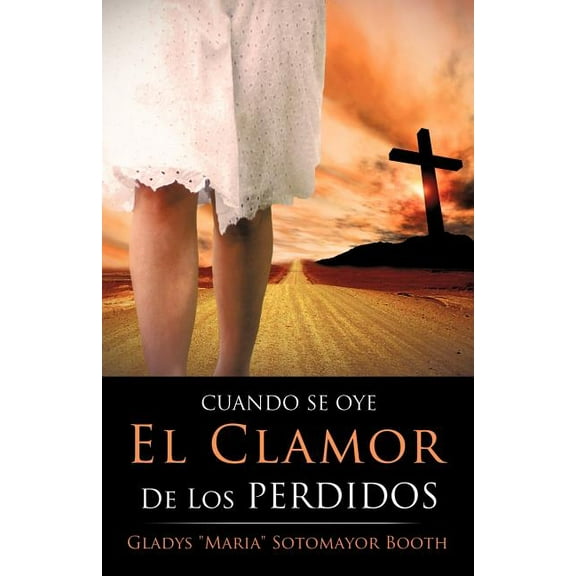 Cuando Se Oye el Clamor de Los Perdidos, (Paperback)
