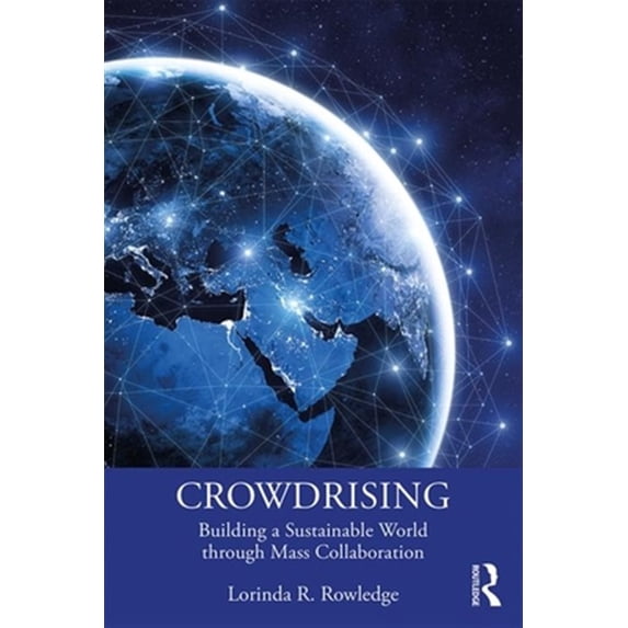Pre-Owned CrowdRising: Building a Sustainable World through Mass Collaboration Paperback
