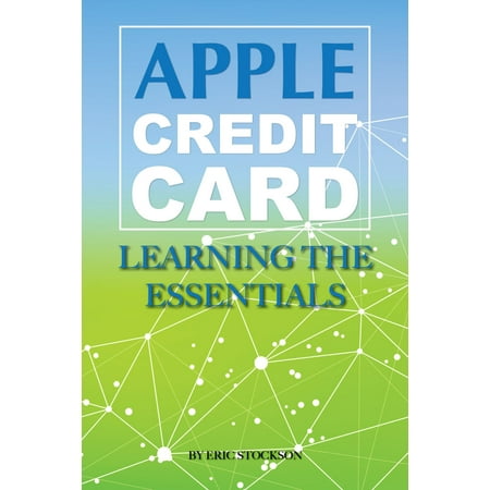 Apple Credit Card: Learning the Essentials -