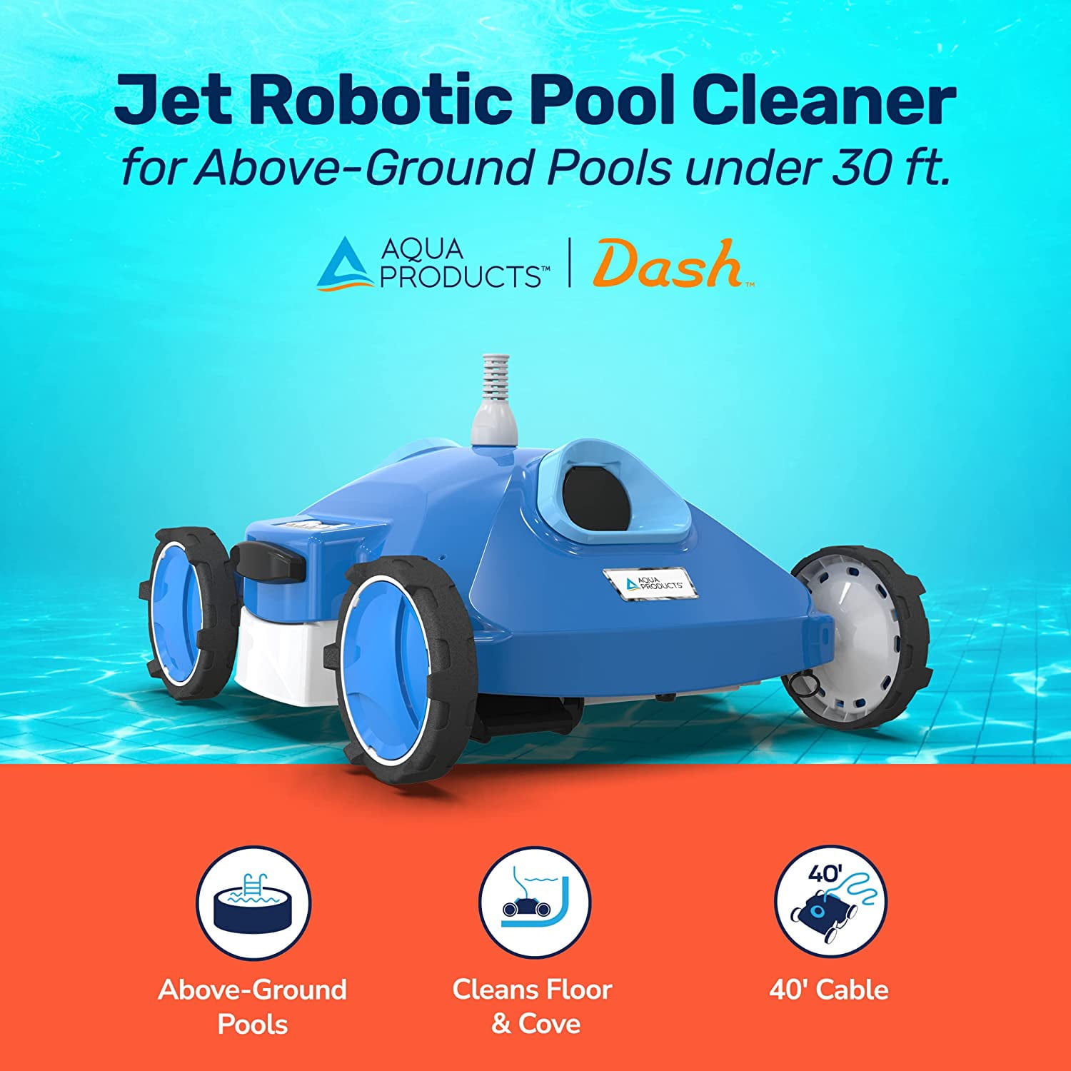 Aqua Products Dash Jet Robotic Above Ground Pool Cleaner