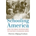 thumbnail image 1 of Pre-Owned Schooling America: How the Public Schools Meet the Nation's Changing Needs (Institutions of American Democracy Series) (Hardcover) 0195172221 9780195172225, 1 of 1